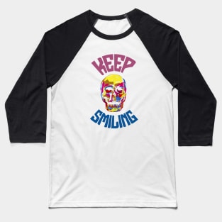 Keep Smiling Baseball T-Shirt